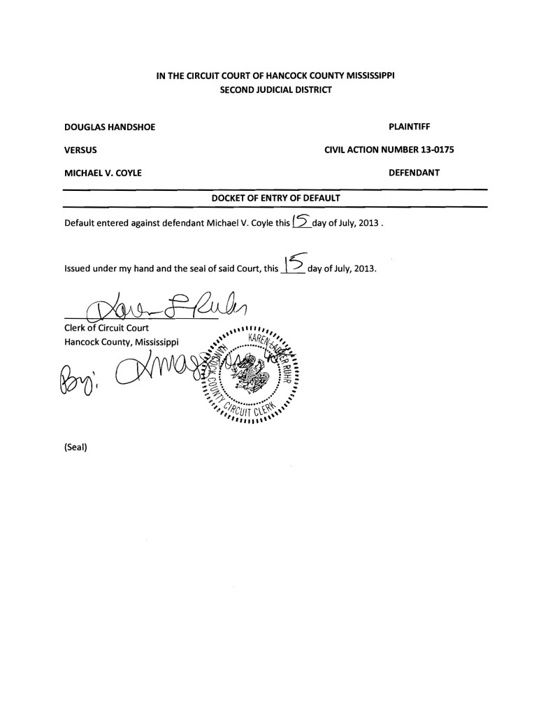 Handshoe v Michael Coyle Application Affidavit and Motion for default judgment